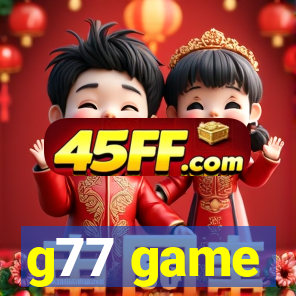 g77 game